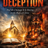 Truth Enlightened the spirit of deception: and the damage it is having on the body of christ