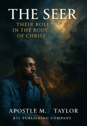 The Seer: Their Role In The Body Of Christ