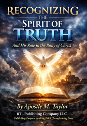 Recognizing the Spirit of Truth and His Role in the Body of Christ